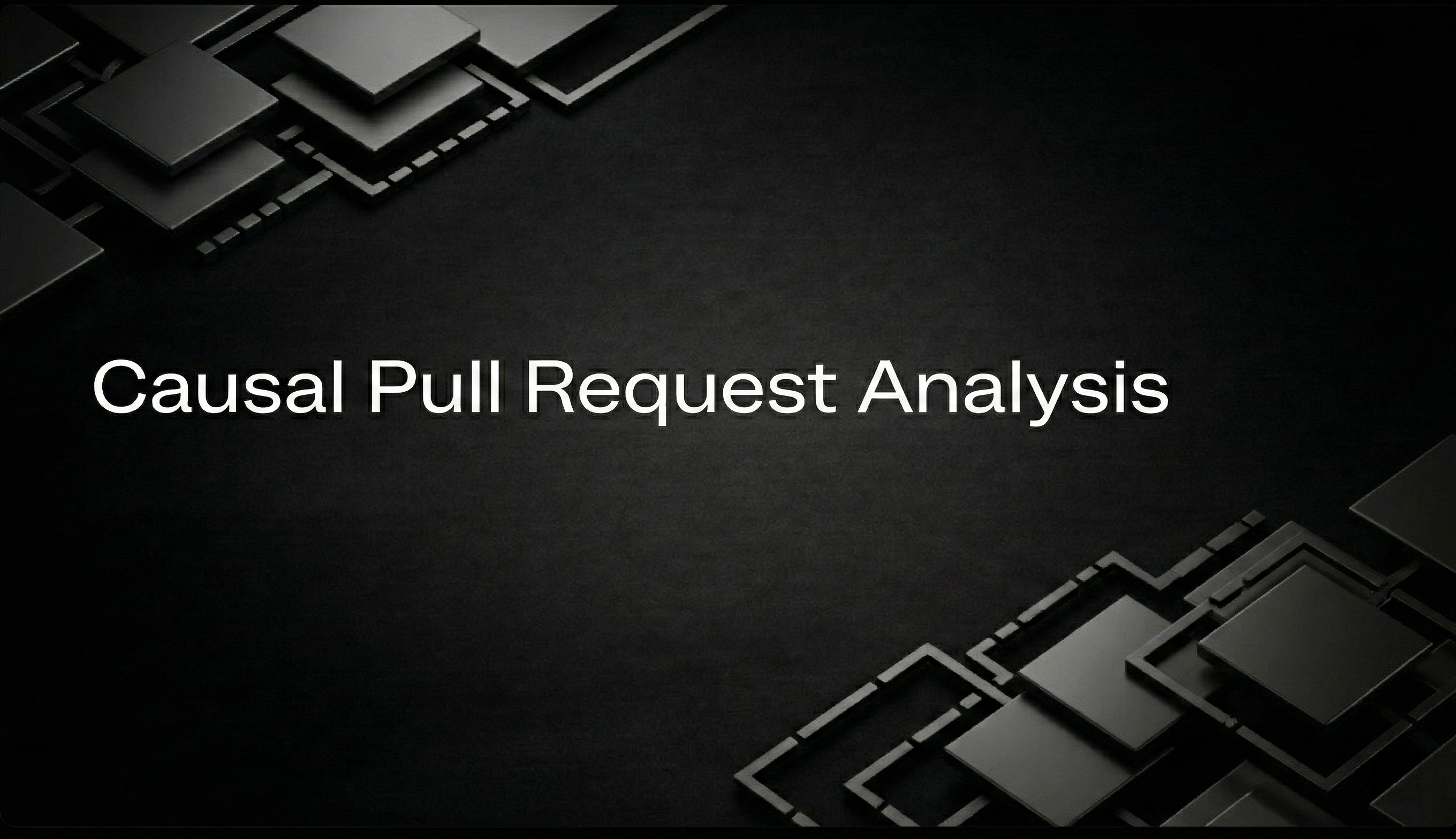 Causal Pull Request Analysis